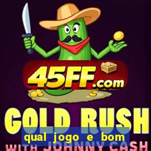 qual jogo e bom para ganhar dinheiro